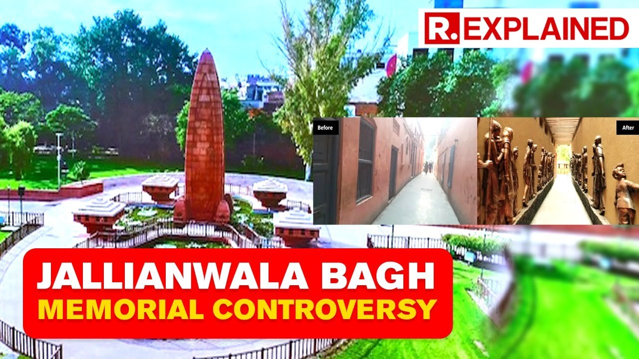 Was revamping Jallianwala Bagh the right decision? | Controversy explained