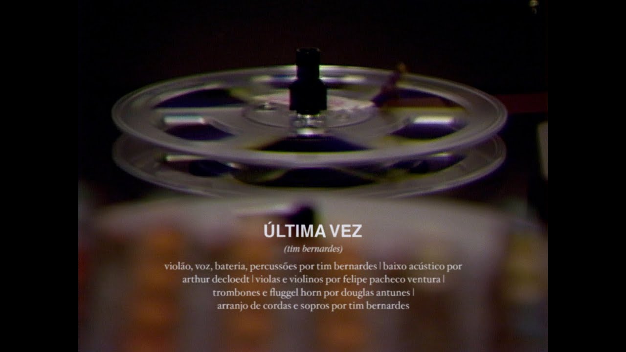 Tim Bernardes - &Uacute;ltima Vez (Visualizer + Lyrics)