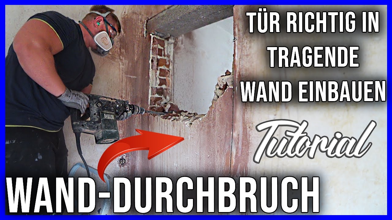 Genau so stellt Ihr einen Mauerdurchbruch her / Stürze in tragende Wand setzen!