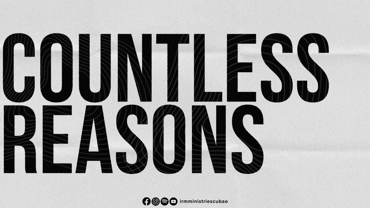 Reasons That Never Run Out (Ps. Rey Maningas)