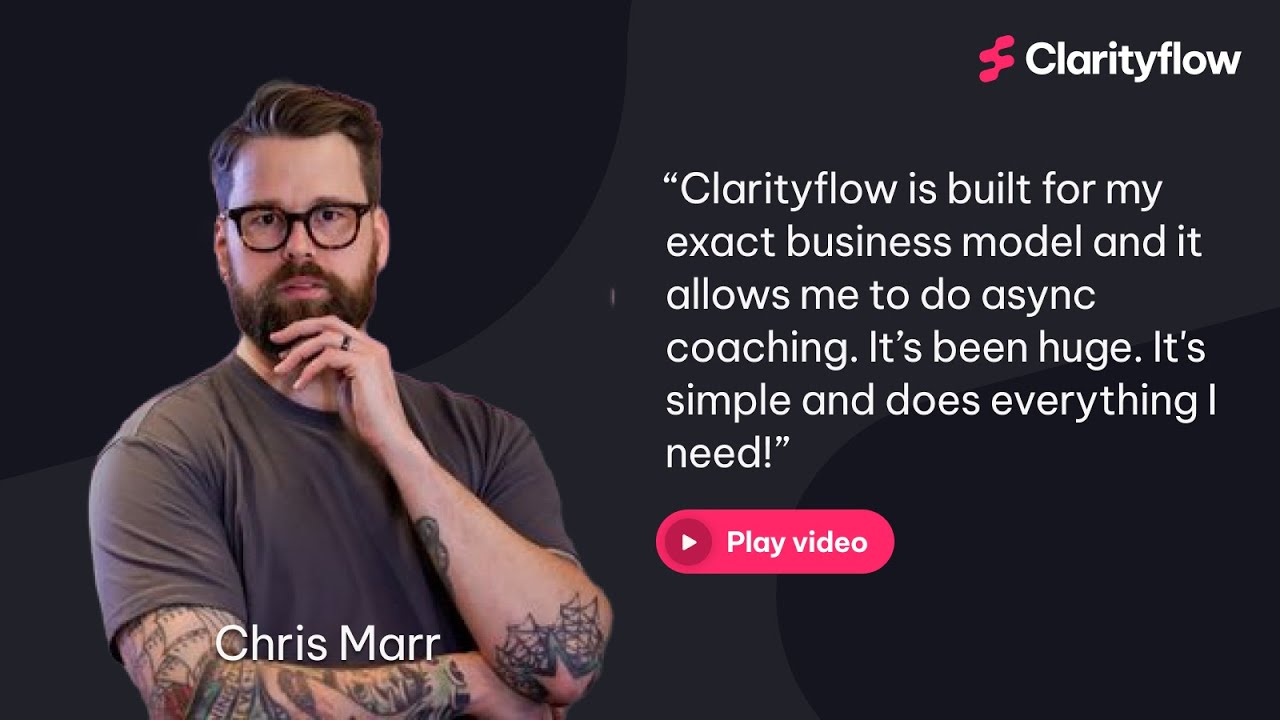 How Chris Marr runs a streamlined and scalable coaching business with Clarityflow