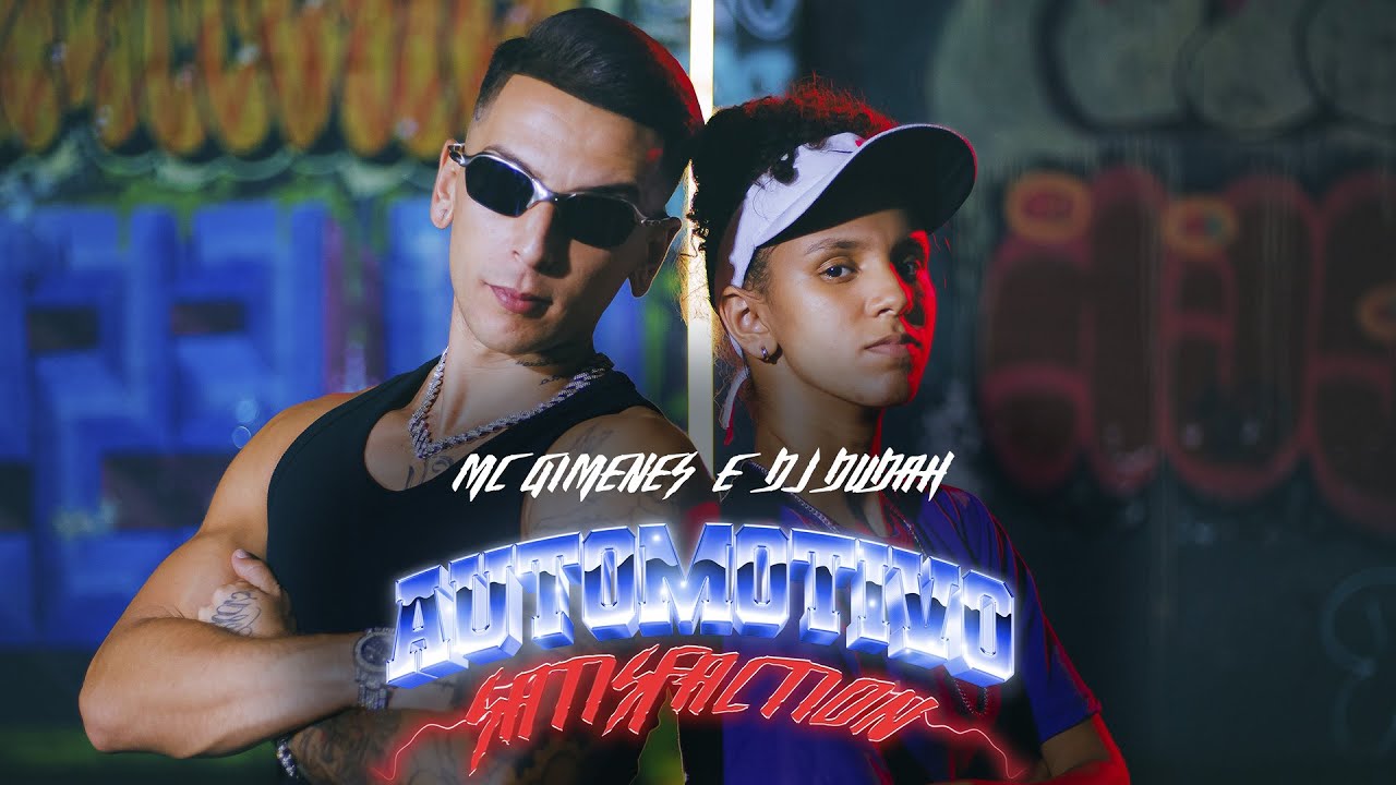 AUTOMOTIVO SATISFACTION - MC GIMENES E DJ DUDAH [ CLIPE OFICIAL ] 2K24