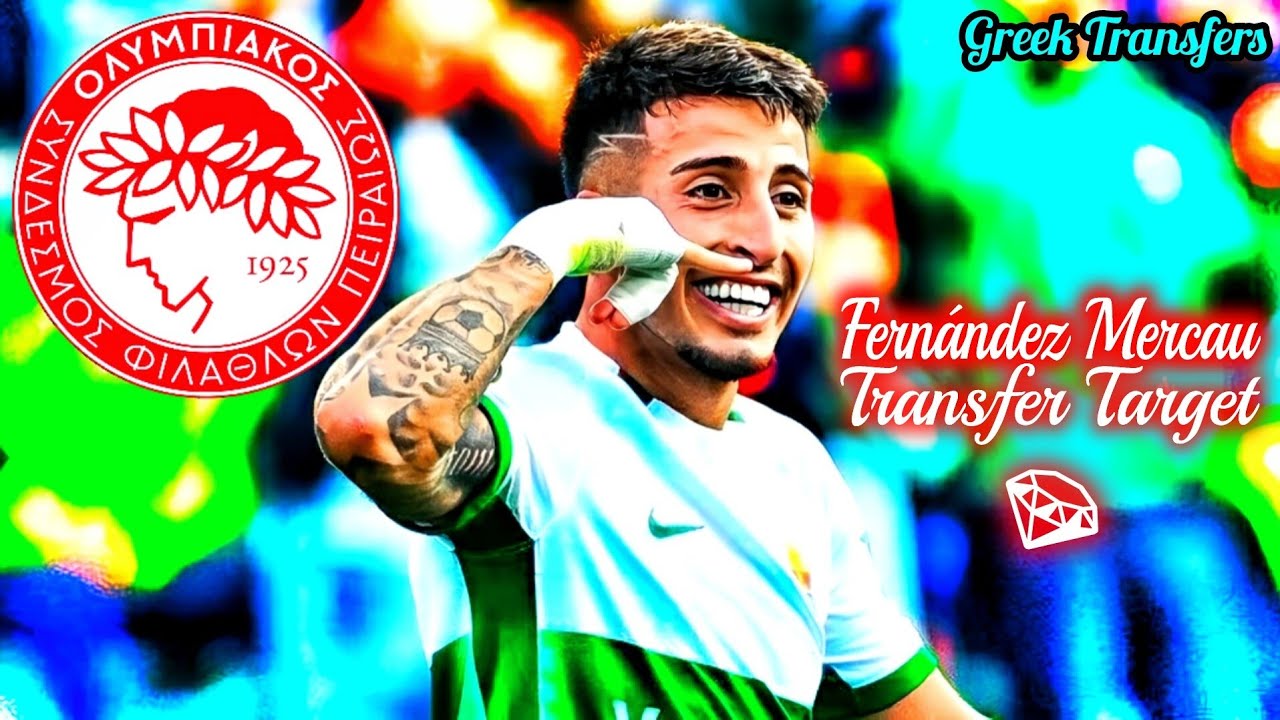 Nicol&aacute;s Fern&aacute;ndez Mercau (Best Highlights) Olympiacos Transfer Target