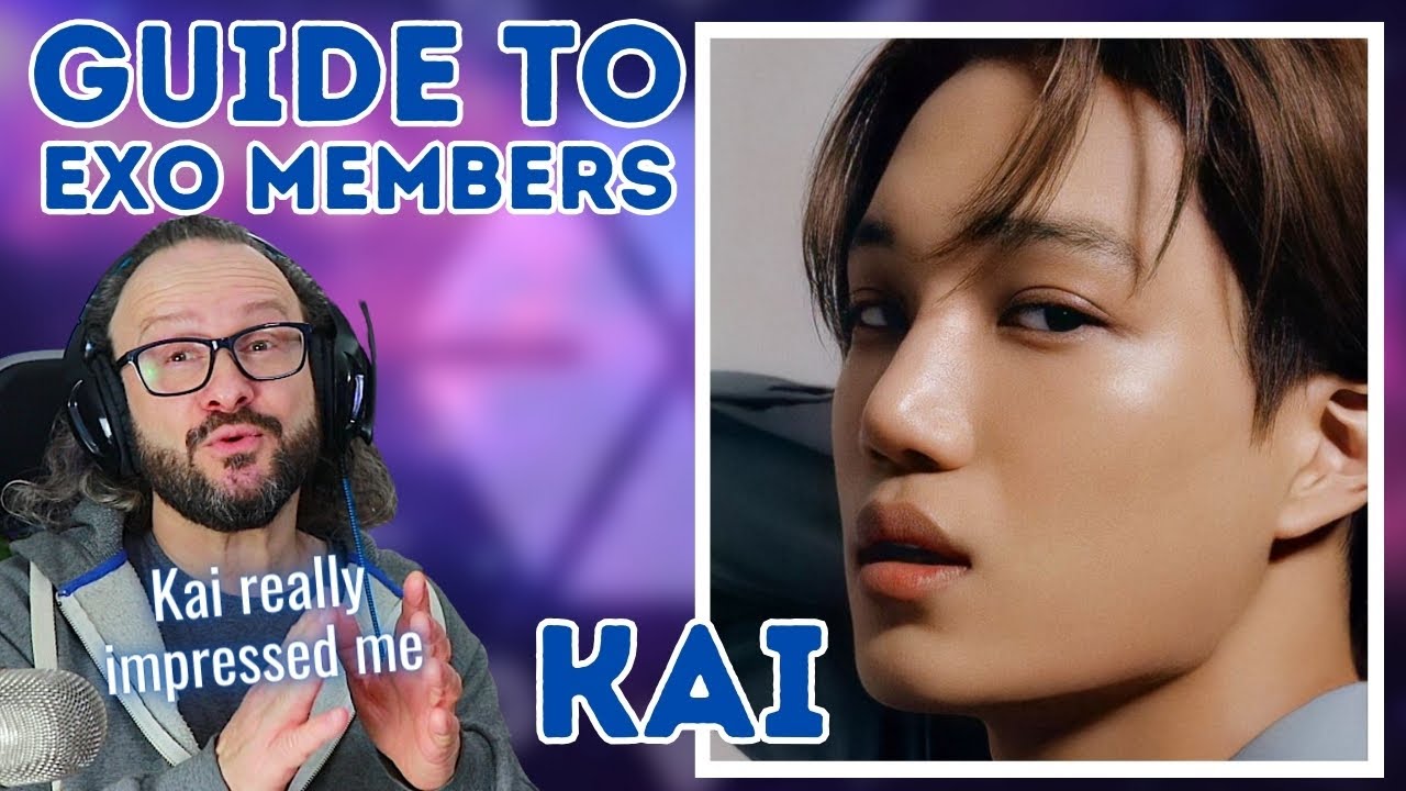 Reacting to a GUIDE TO EXO'S KAI (2020) - surprised and impressed me