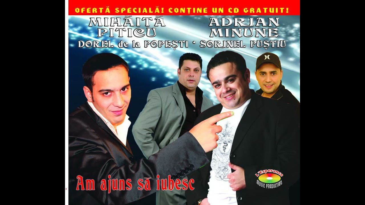 Adrian Minune & Mihăiță Piticu - Am ajuns să iubesc