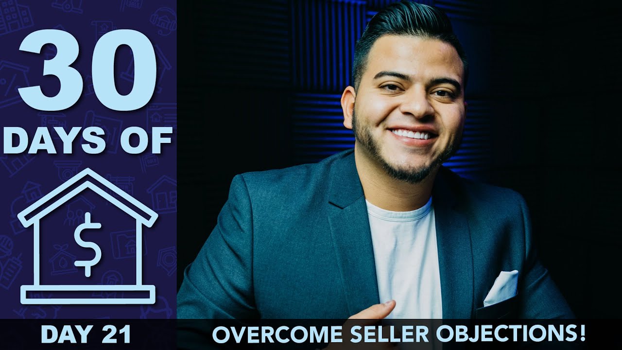 How to OVERCOME Seller Objections | Wholesaling Houses