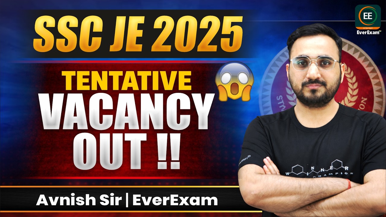 SSC JE 2025 Fake Vacancy Alert ⚠️ | Latest Update by Avnish Sir | EverExam