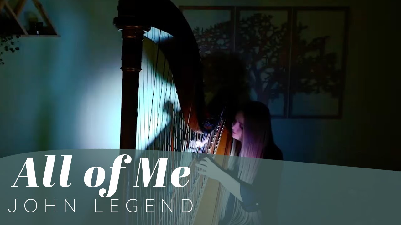 All of Me - John Legend (Harp Cover)