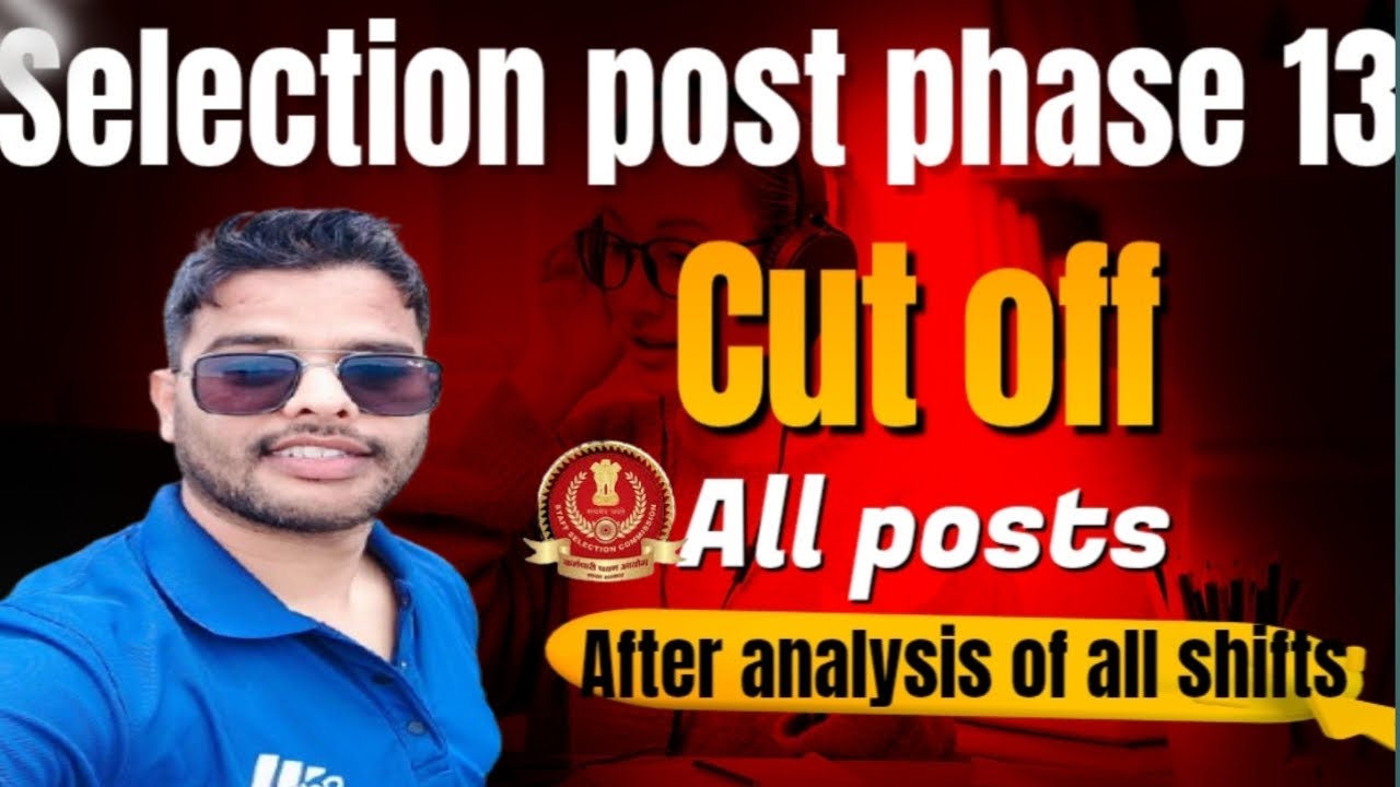 ssc selection post phase 13 cut off / phase 13 cut off #ssc #phase13