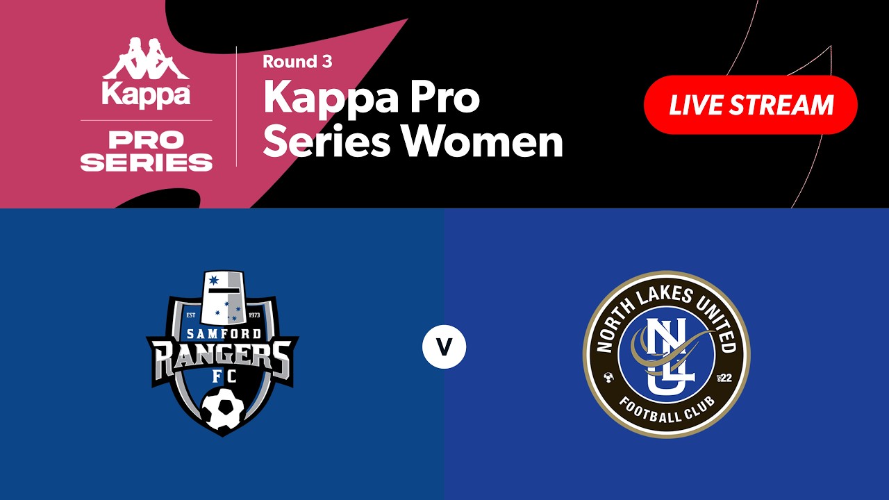 Kappa Pro Series Women Round 3 - Samford Rangers vs. North Lakes United