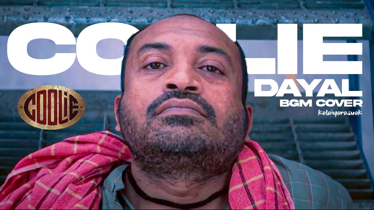 Coolie - Dayal | Soubin Intro | BGM | Cover | Soubin Shahir | Anirudh | Kalaiyarasu AK