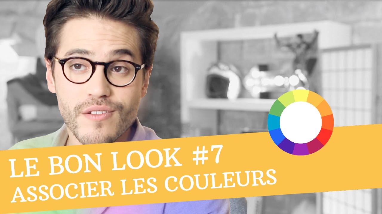 Comment associer les COULEURS des vêtements ? - Le Bon Look