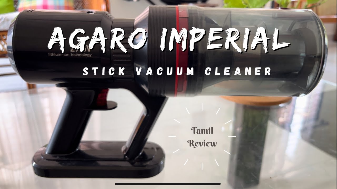 தமிழில்  AGARO- Imperial  Stick vacuum cleaner