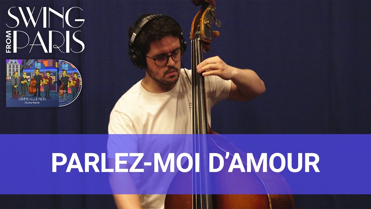 Parlez-moi d'amour (Swing from Paris)