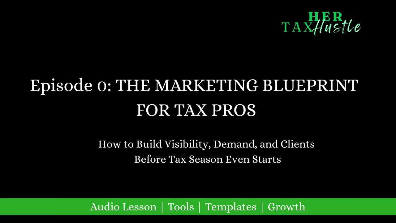 How to Market Your Tax Business (Episode 0) | Her Tax Hustle Podcast for New Tax Pros
