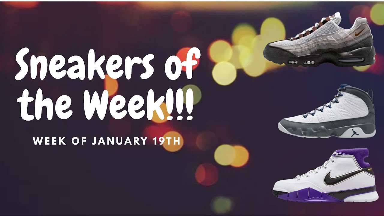 Sneakers of the week for January 19th