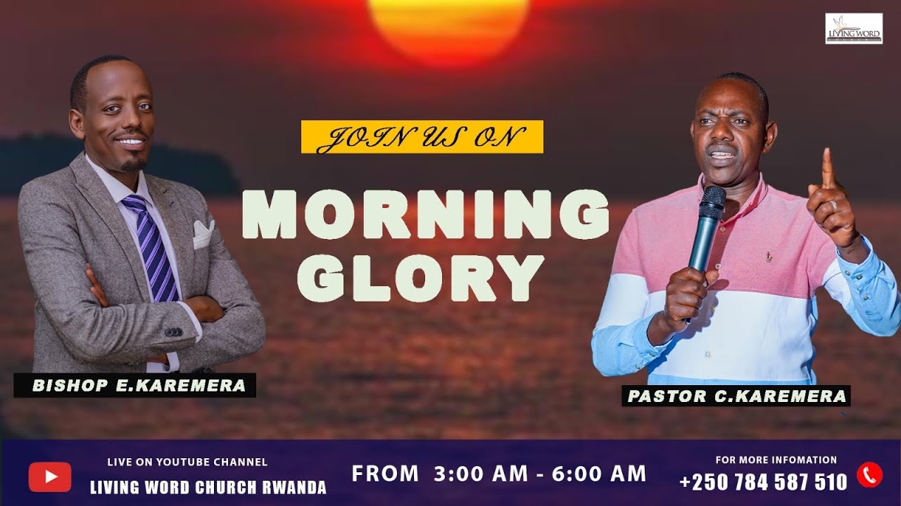 MORNING GLORY// AMARIRA SIKIMENYETSO CYIHEREZO// 11TH MARCH  2026// Pr NTWARI SERGE