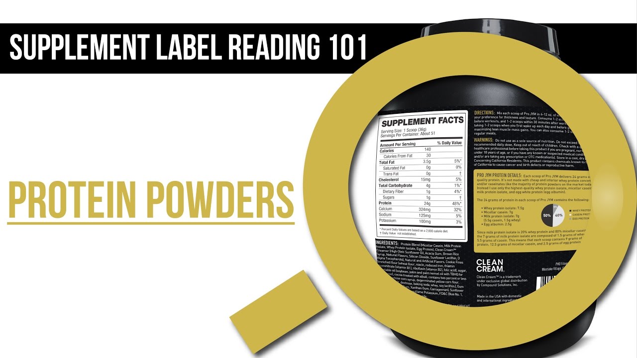 Supplement Label Reading 101: Protein Powders