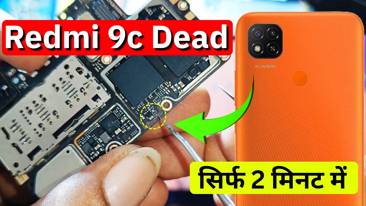 Redmi 9c Dead Solution | Redmi 9C Full Dead 2026 | Redmi 9C 9A Poco C3 Dead Solution