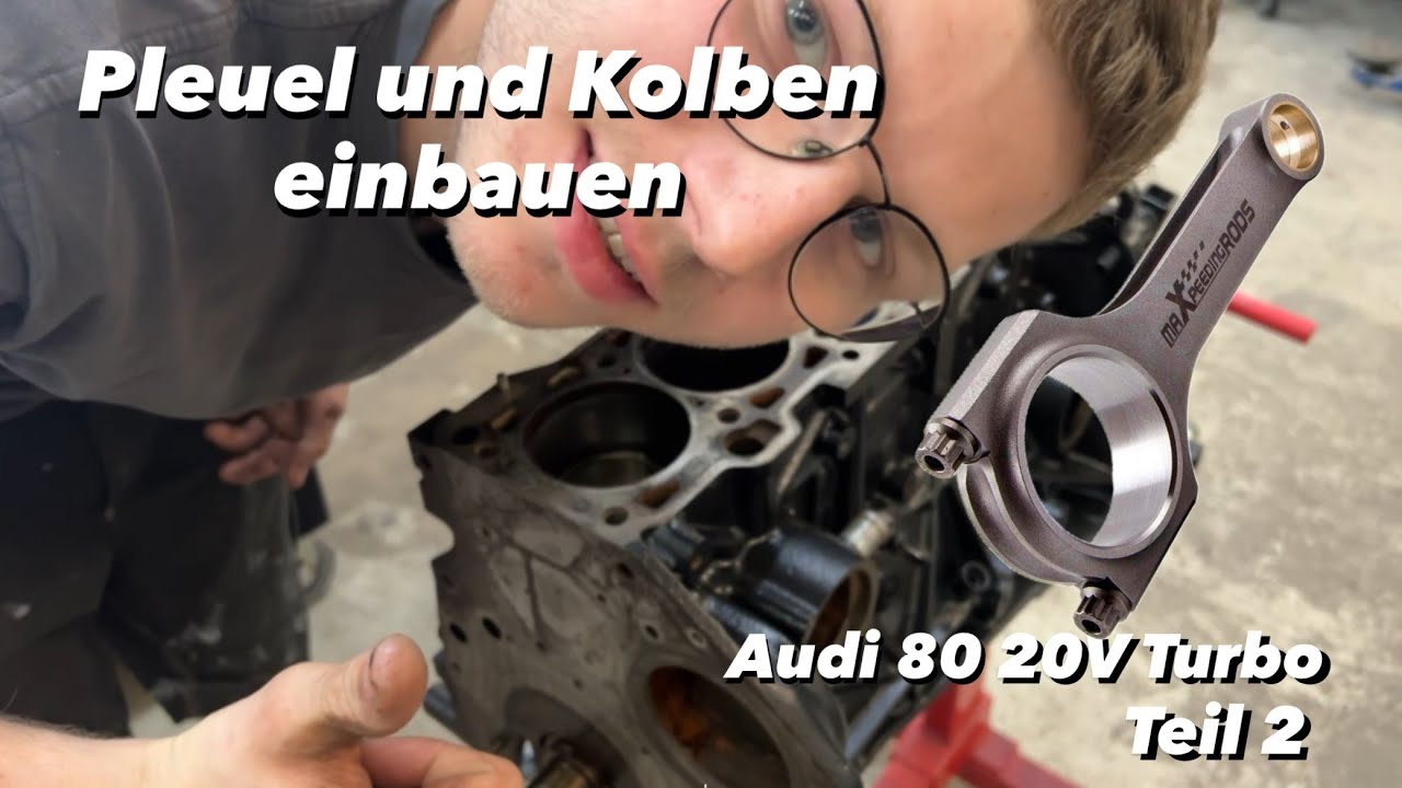 AUDI 80 5 ZYLINDER TURBO Umbau | Teil 2 | Kolben und Pleuel