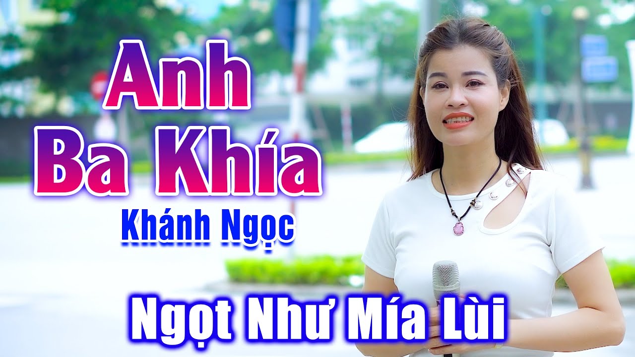 Anh Ba Khía - Người Đẹp Hát Dân Ca Miền Tây Ngọt Như Mía Lùi - Khánh Ngọc