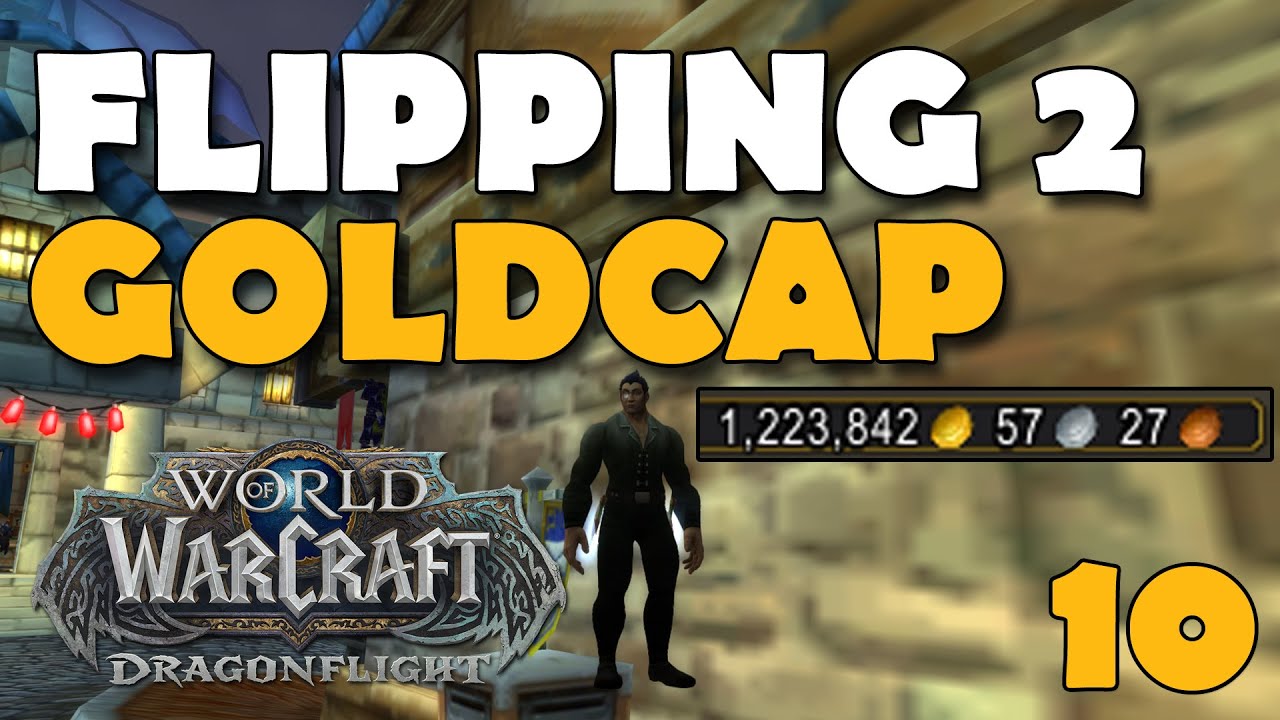 Flipping To Goldcap AH ONLY Challenge World of Warcraft - ep 10