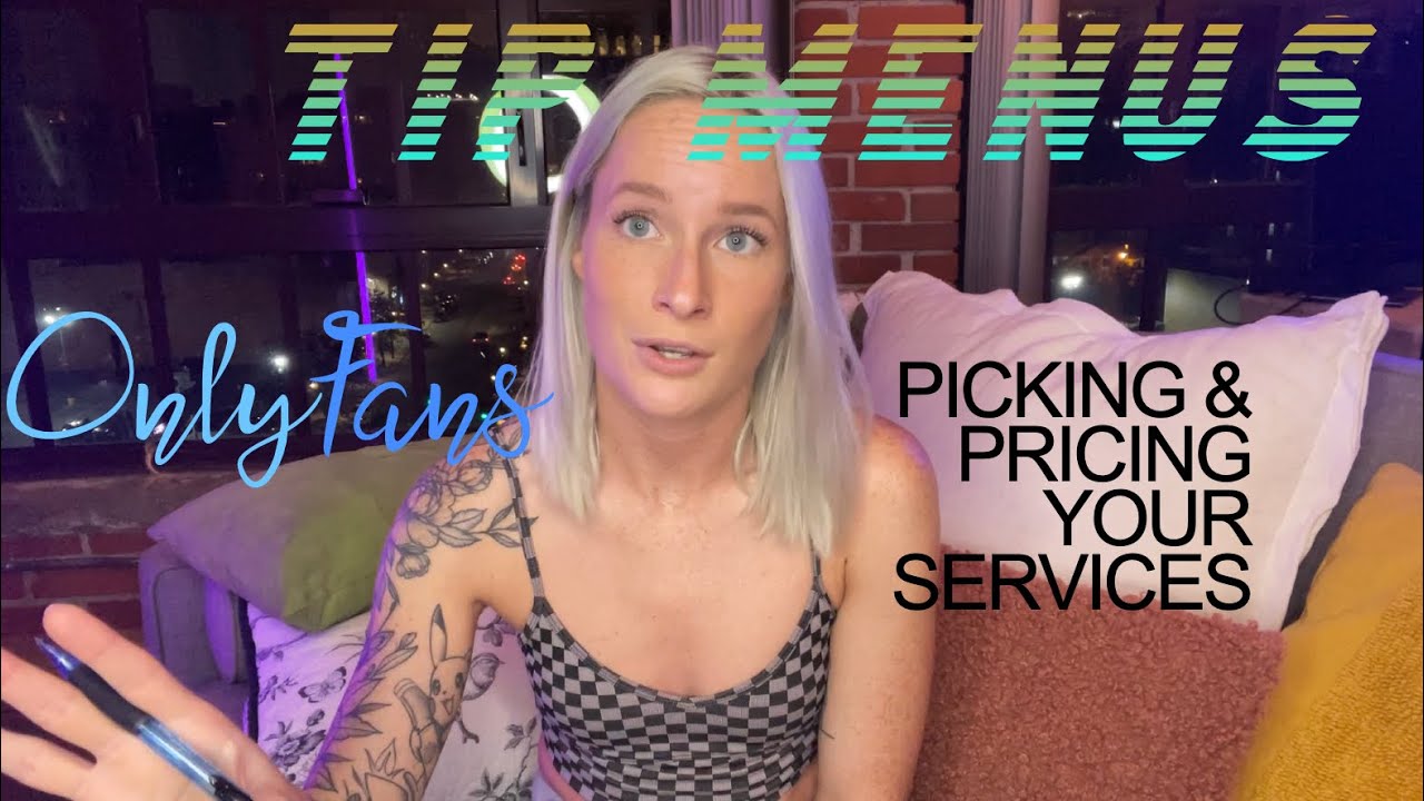 Starting an OnlyFans in 2023 - Why You Probably Need A Tip Menu From Day One