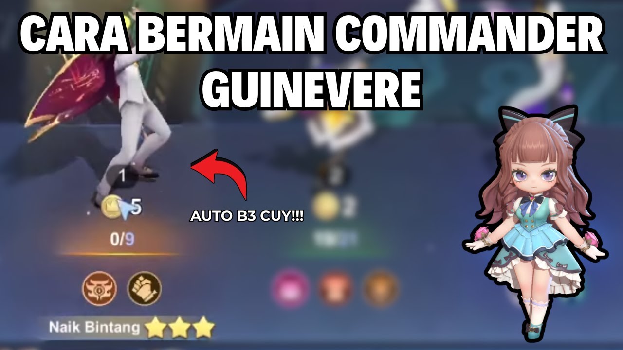 CARA BERMAIN COMMANDER GUINEVERE AUTO B3 HERO LEGEND | MAGIC CHESS GOGO