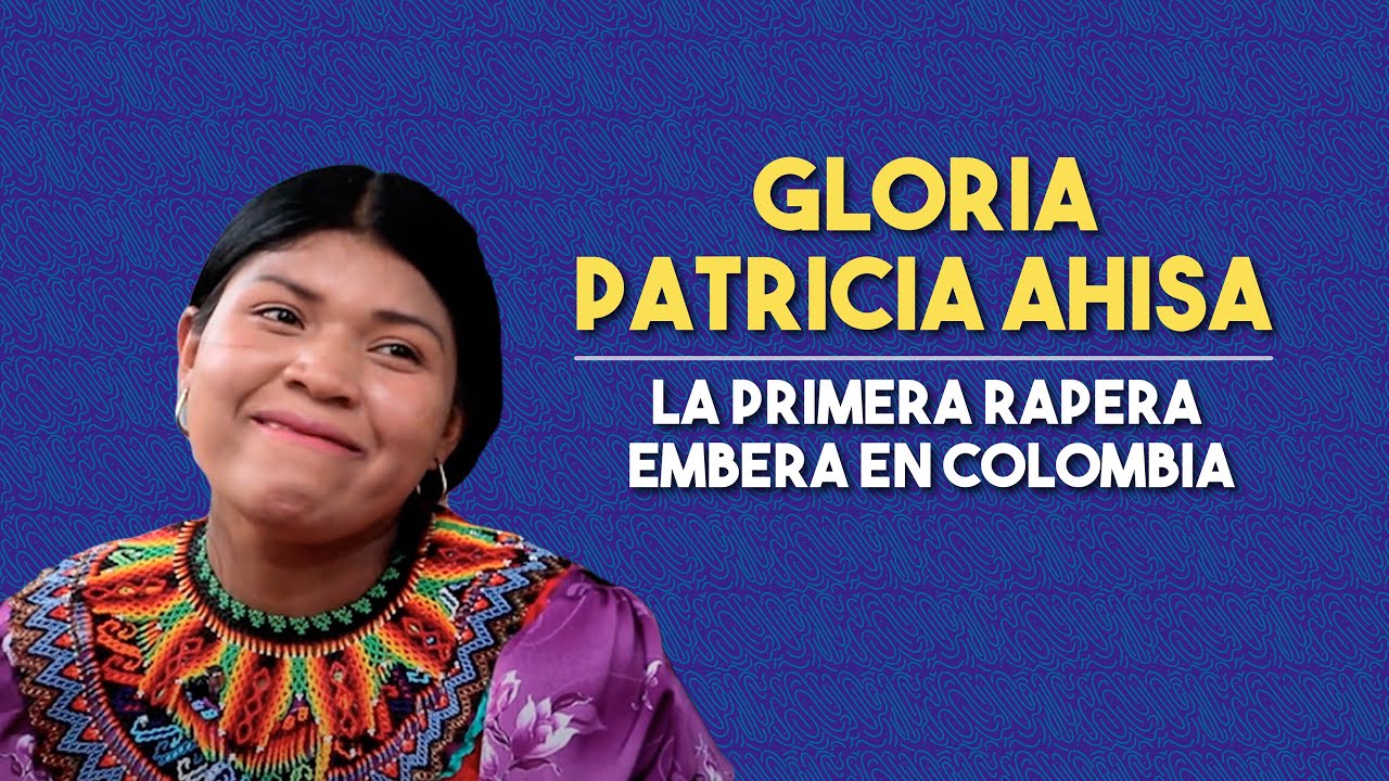 Gloria Patricia Ahisa: rap en lengua embera
