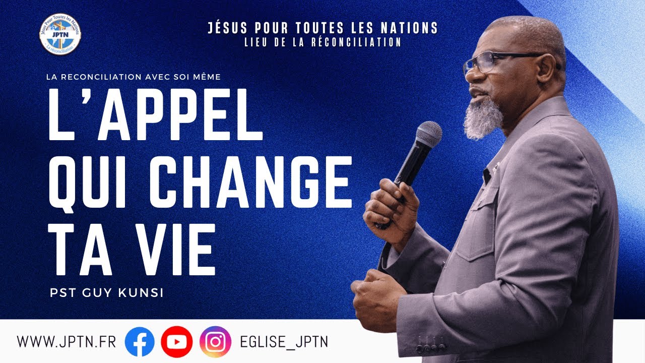 L'appel qui change ta vie | Pst Guy M. KUNSI