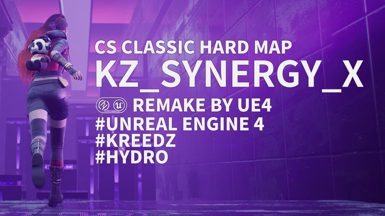 [UE4 Remake] CS Classic Hard Map "kz_synergy_x"