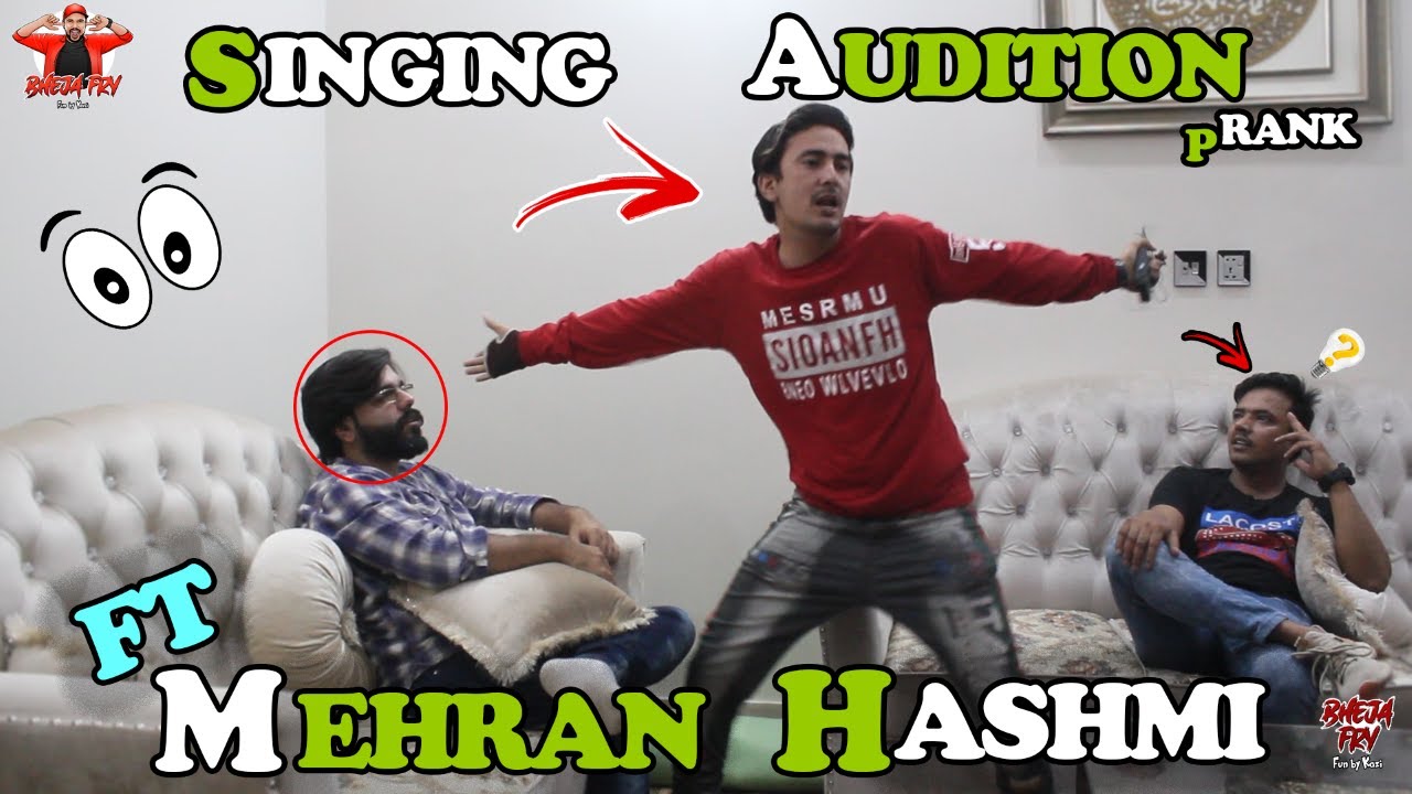 Singing Audition Prank Ft Mehran Hashmi - Humanitarians 2022 | Funny Singing | Bheja Fry | By Kazi