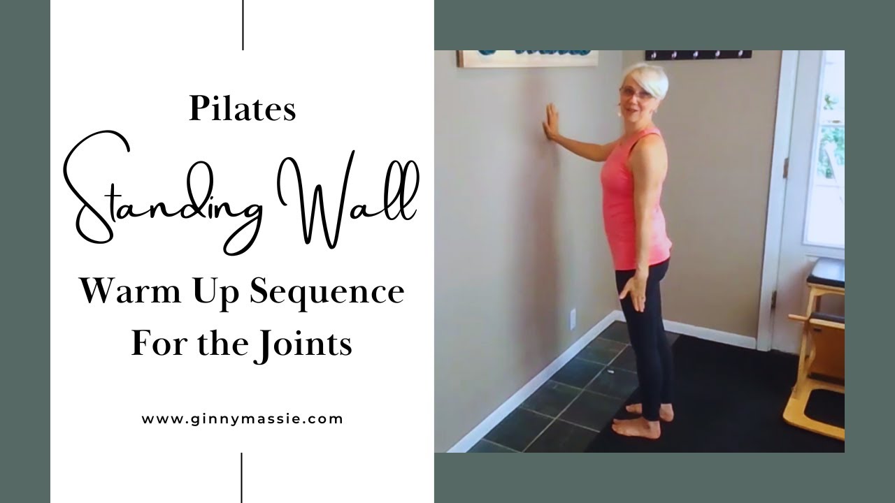 Standing Wall Warm Up Sequence for Pilates and Fitness Fans!