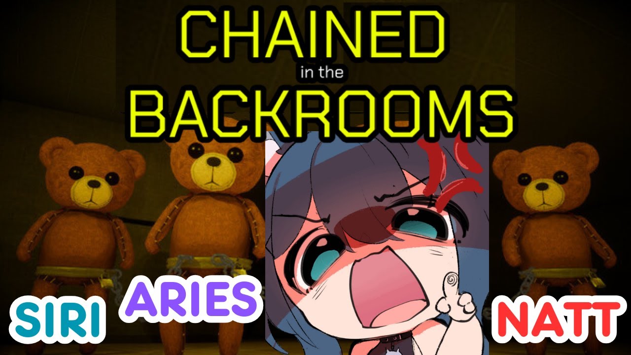 MY FRIENDS MADE ME RAGE IN THE BACKROOMS [Feat. Siri, Aries, and Natt]