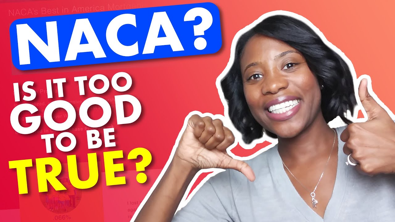 NACA | NACA Program | NACA Home Buying Program | NACA Housing Program (IS IT TOO GOOD TO BE TRUE?)