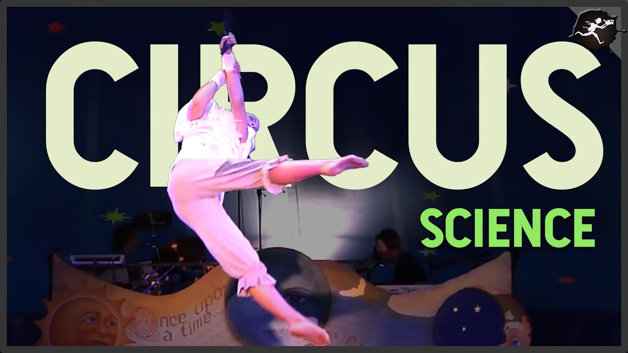 Why Physics is Important in the Circus! Middle Grade Science w/ Untamed Science