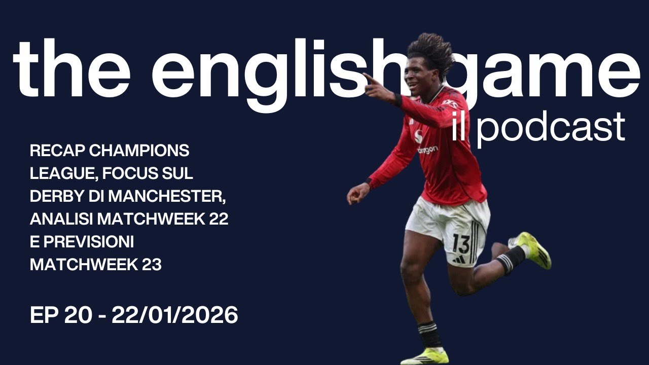 teg ep. 20 - FOCUS SUL DERBY DI MANCHESTER