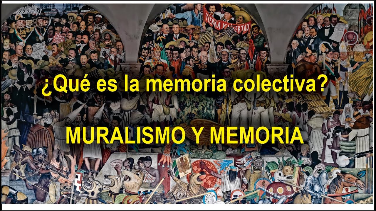 #muralismomexicano MEMORIA COLECTIVA Y MURALISMO #historiadelarte  #curiosidadesdelahistoria