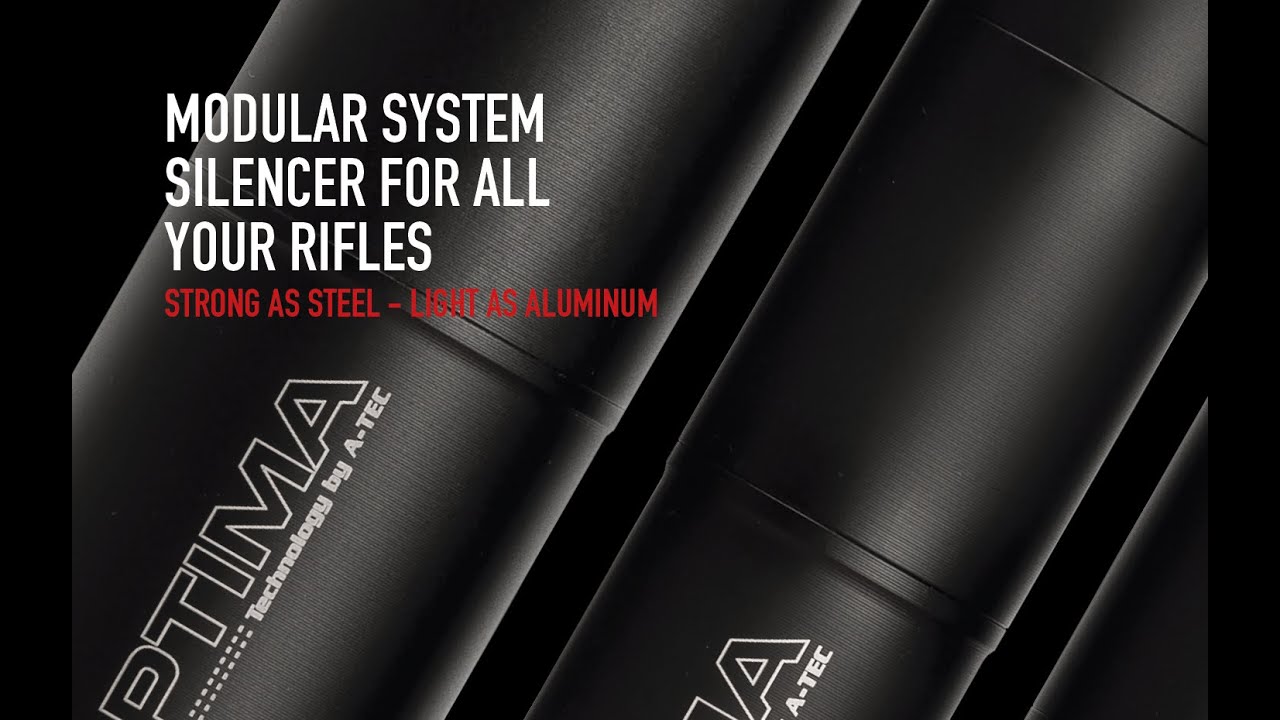A-TEC Optima - Modular System silencers for all your rifles