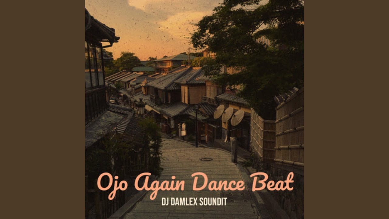 Ojo Again Dance Beat