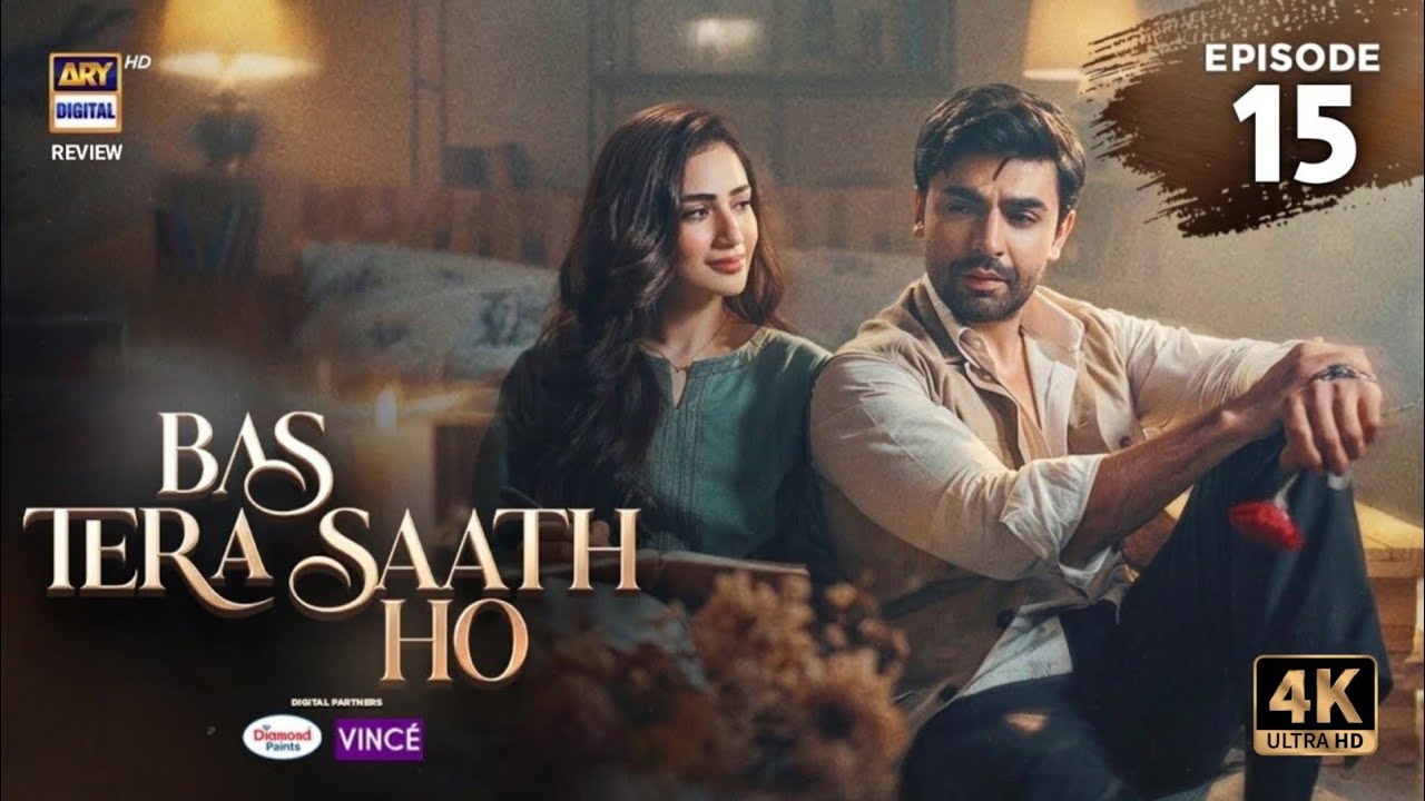 Bas Tera Saath Ho Episode 15 | 21 June 2026 | Farhan Saeed | Sana Javed ENG SUB | ARY Digital Drama