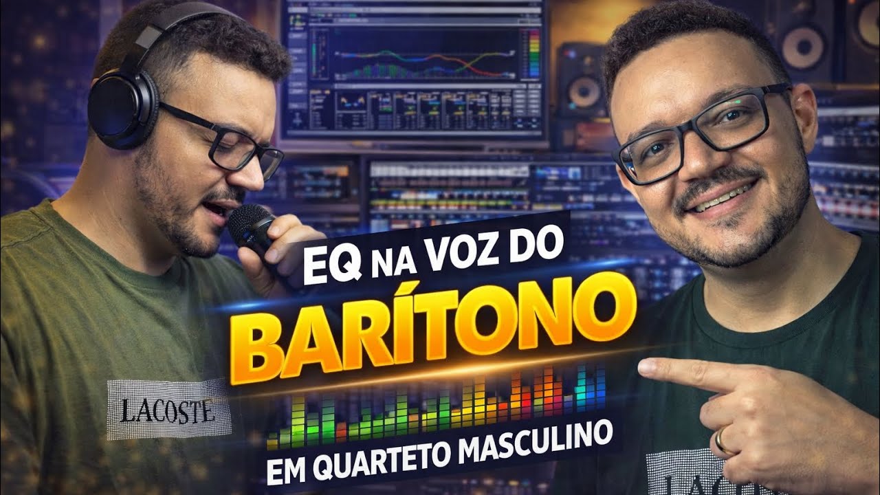 Mixagem de Quarteto - "EQ Voz do Barítono"