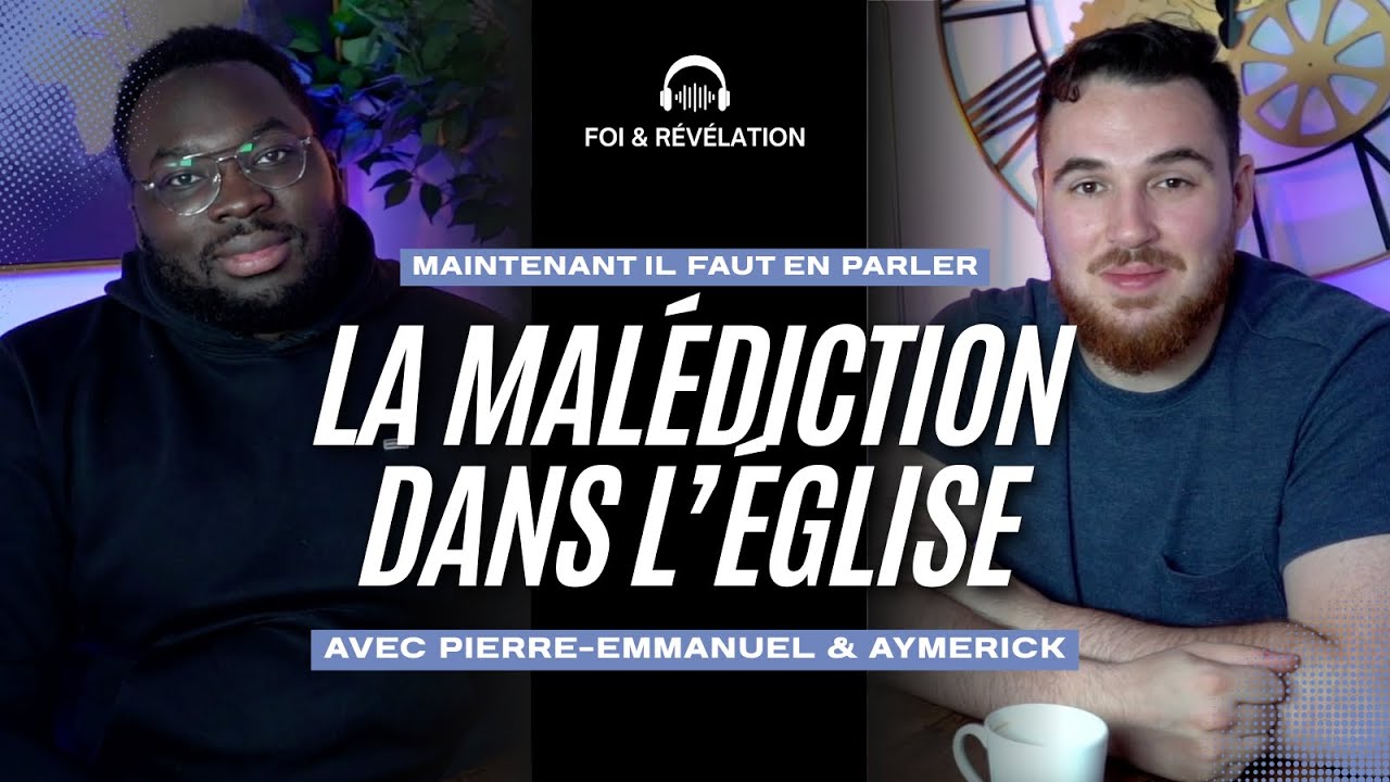 LA MALÉDICTION EST-ELLE SANS CAUSE ? Surtout dans l'Église !