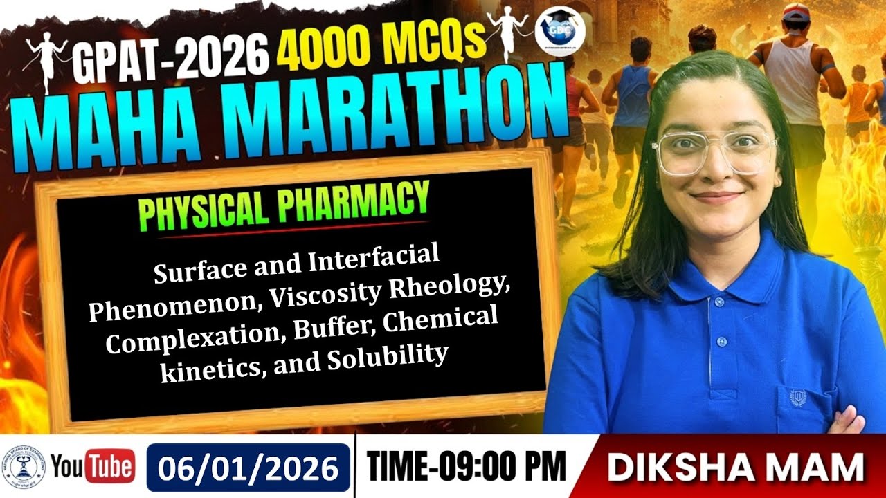 GPAT-2026 |4000 MCQs MAHA MARATHON🏃‍♂️CLASS-7-Physical Pharmacy-Surface & interfacial phenomenon etc