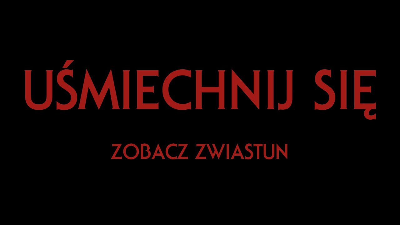 &bdquo;Uśmiechnij się&rdquo; - pierwszy zwiastun. W kinach od 30 września