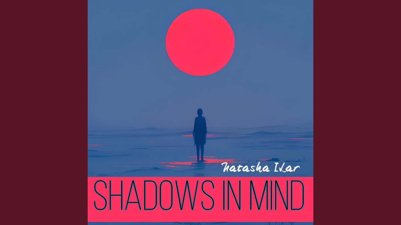 Shadows in Mind