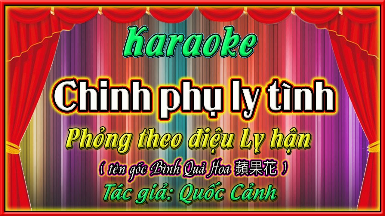 Karaoke Ly hận | Chinh phụ ly tình | 蘋果花 ( tone fa )