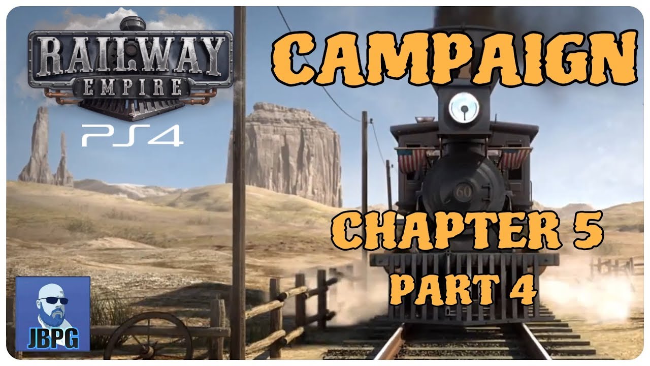 Railway Empire [PS4] - Campaign: Chapter 5 (Part 4)
