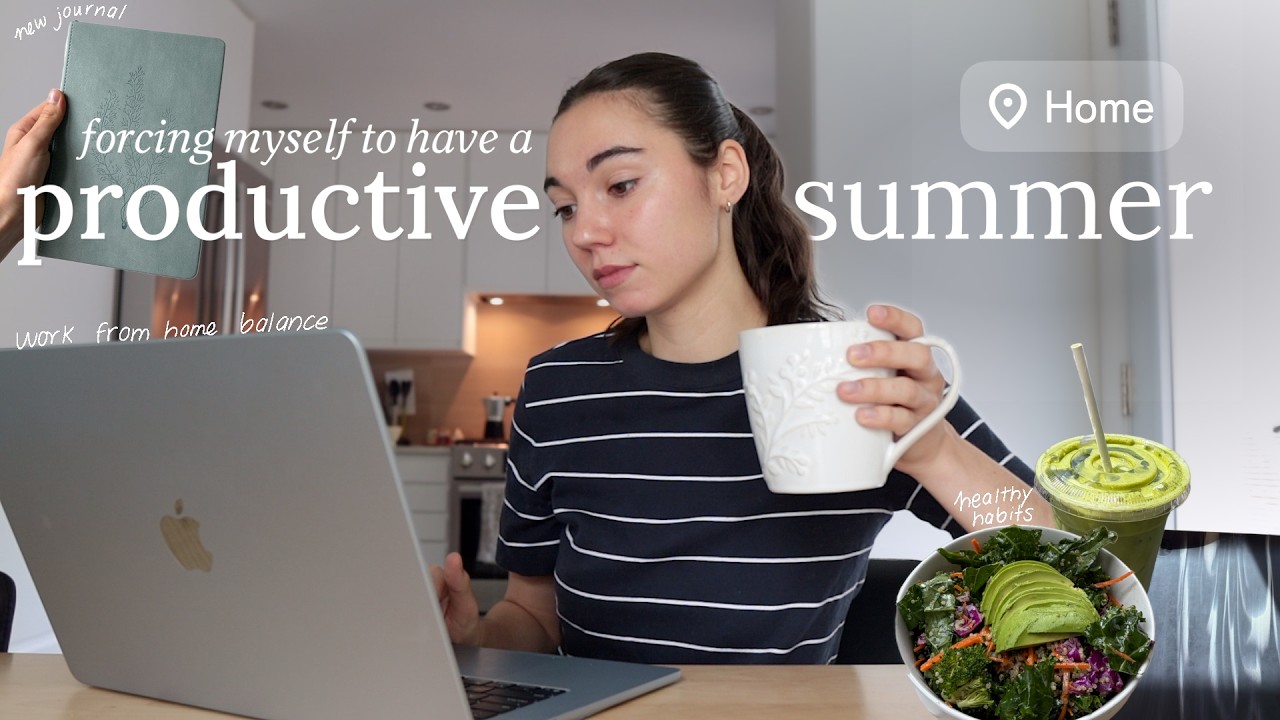 forcing myself to have a productive summer (& how you can too)