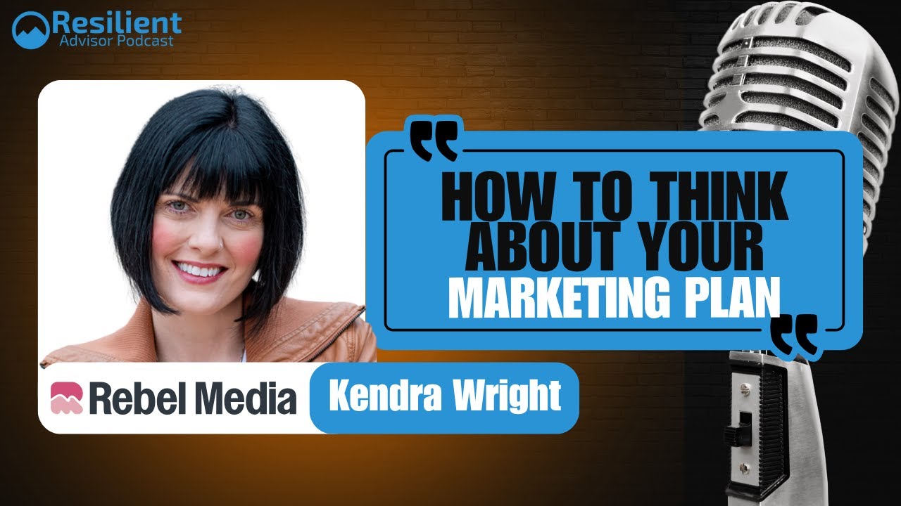 How to Build a Real Marketing Funnel as a Financial Advisor with Kendra Wright of Rebel Media Agency